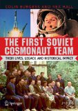 The First Soviet Cosmonaut Team: Their Lives and Legacies (Springer Praxis Books Space Exploration)