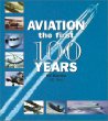 Aviation: The First 100 Years