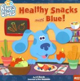 Healthy Snacks with Blue! (Blue s Clues)