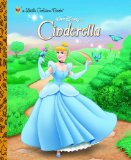 Walt Disney s Cinderella (a Little Golden Book)