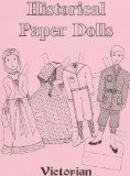 Historical Paper Dolls: Victorian