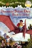 Dinosaurs Before Dark (Magic Tree House, No. 1) (Book and CD)