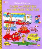 Richard Scarry s Cars and Trucks and Things That Go