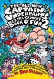 The All New Captain Underpants Extra-Crunchy Book o Fun 2