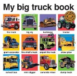My Big Truck Book. (My Big Board Books)