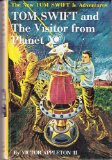 Tom Swift and the Visitor From Planet X [The New Tom Swift Jr. Adventures, 17]