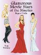 Glamorous Movie Stars of the Nineties: Paper Dolls
