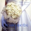 Bouquets:A Year of Flowers for the Bride