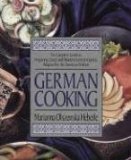 German Cooking: The Complete Guide to Preparing Classic and Modern German Cuisine, Adapted for the American Kitchen