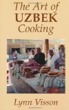 The Art of Uzbek Cooking (Hippocrene International Cookbooks)