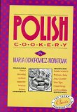 Polish Cookery : Poland s Bestselling Cookbook Adapted for American Kitchens