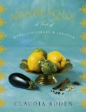 Arabesque: A Taste of Morocco, Turkey, and Lebanon
