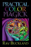 Practical Color Magick (Llewellyn s Practical Magick Series)