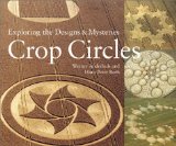 Crop Circles: Exploring the Designs and Mysteries