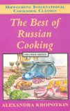 The Best of Russian Cooking (Hippocrene International Cookbook Classics)