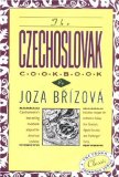 The Czechoslovak Cookbook: Czechoslovakia s best-selling cookbook adapted for American kitchens. Includes recipes for authentic dishes like Goulash, ... Torte. (Crown Classic Cookbook Series)