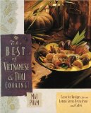 The Best of Vietnamese and Thai Cooking: Favorite Recipes from Lemon Grass Restaurant and Cafes