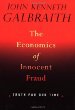 The Economics of Innocent Fraud : Truth For Our Time