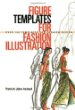 Figure Templates for Fashion Illustration: Over 150 Templates for Fashion Design