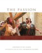 The Passion: Photography from the Movie the Passion of the Christ
