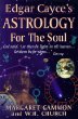 Edgar Cayces Astrology for the Soul