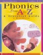 Phonics from A to Z (Grades K-3)