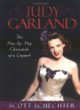 Judy Garland: The Day-By-Day Chronicle of a Legend
