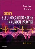 Chou s Electrocardiography in Clinical Practice: Adult and Pediatric