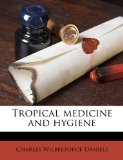 Tropical medicine and hygiene