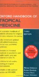 Oxford Handbook of Tropical Medicine (Oxford Handbooks Series)