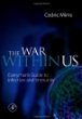 The War Within Us: Everymans Guide to Infection and Immunity