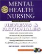 Mental Health Nursing: Reviews & Rationales