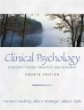 Clinical Psychology: Evolving Theory, Practice, and Research (4th Edition)