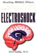 Electroshock: Healing Mental Illness