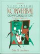 Successful Nonverbal Communication: Principles and Applications (3rd Edition)