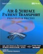 Air & Surface Patient Transport: Principles & Practice