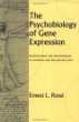 The Psychobiology of Gene Expression