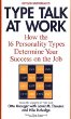 Type Talk at Work (Revised) : How the 16 Personality Types Determine Your Success on the Job