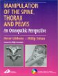 Manipulation of the Spine, Thorax and Pelvis: An Osteopathic Perspective (Book with CD-ROM for Windows  Macintosh)