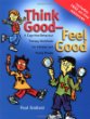 Think Good - Feel Good: A Cognitive Behaviour Therapy Workbook for Children