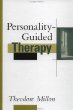 Personality-Guided Therapy (Wiley Series on Personality Process
