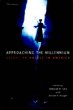 Approaching the Millennium : Essays on Angels in America (Theater: Theory/Text/Performance)