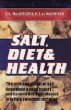 Salt, Diet and Health: Neptunes Poisoned Chalice: the Origins of High Blood Pressure
