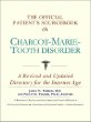 The Official Patients Sourcebook on Charcot-Marie-Tooth Disorder: A Revised and Updated Directory for the Internet Age