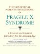 The 2002 Official Patients Sourcebook on Fragile X Syndrome