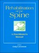 Rehabilitation of the Spine: A Practitioners Manual