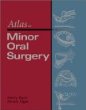 Atlas of Minor Oral Surgery