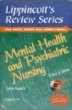 Lippincott's Review Series, Mental Health and Psychiatric Nursing (Book with CD-ROM)