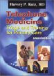 Telephone Medicine: Triage and Training for Primary Care