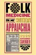 Folk Medicine in Southern Appalachia